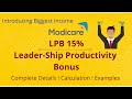 Modicare Leadership Productivity Bonus 15% Complete Details📝 ! Calculation With Examples ! LPB 15% !