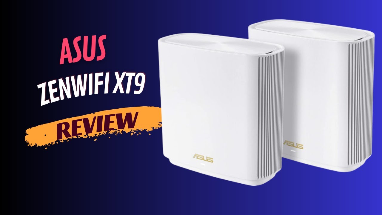 Asus ZenWifi XT9: The Ultimate Mesh Wifi System For Your Home! - YouTube