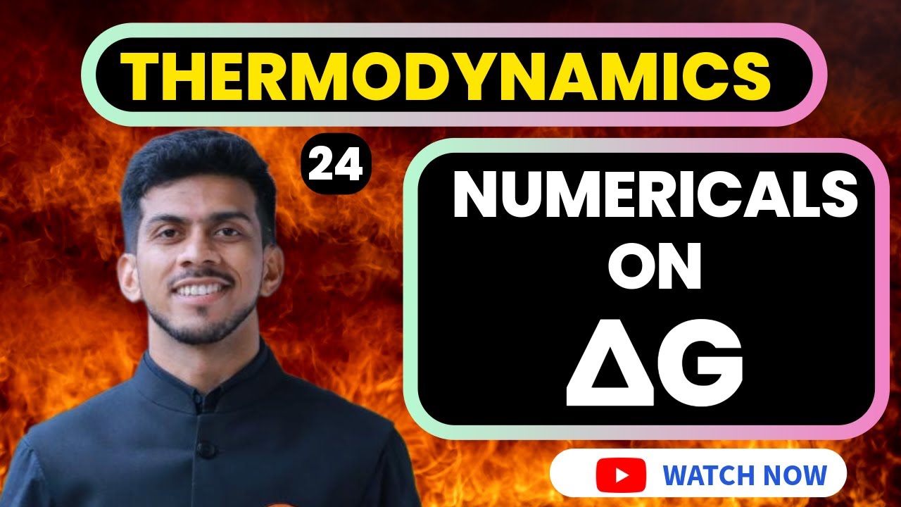 THERMO |24| NUMERICALS ON ∆G