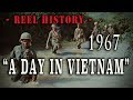 "A Day in Vietnam" 1967 U.S. Navy / USMC film - REEL History