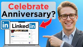 How to Celebrate a Work Anniversary on LinkedIn (Tested)
