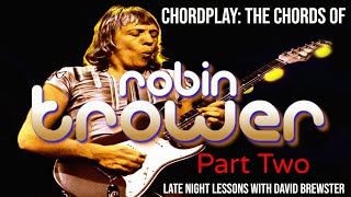 Famous Chordplay - The Chords Of Robin Trower (Part Two) Profile