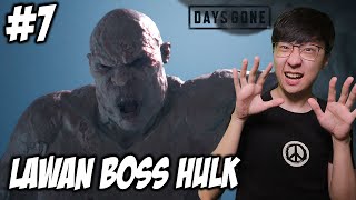 Lawan Boss Hulk KAN1BAL - Days Gone Subtitle Indonesia - Part 7