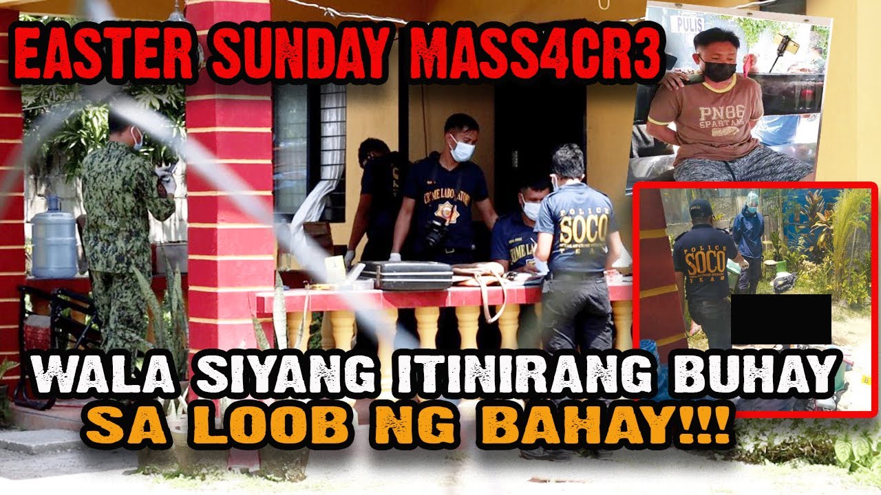 EASTER SUNDAY M4SS4CR3: WALA SIYANG ITINIRANG BUHAY SA LOOB NG BAHAY SA BACOLOD - TRUE CRIME STORY