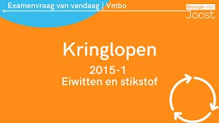 11. Examenvraag van vandaag | Vmbo | 2015-1 Eiwitten en stikstof