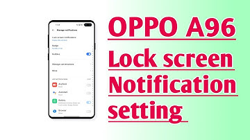 OPPO A96 Lock Screen Notification setting
