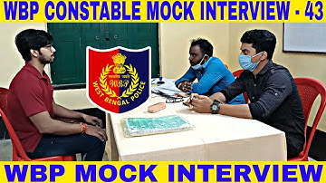 wbp mock interview -43 || wbp constable & lady constable MOCK INTERVIEW 2022 || by abhijit sir ||
