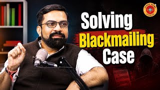 Solving Blackmailing Case | Cyber Security | Cyber Awareness | Online Fraud | Online Scam | 2026