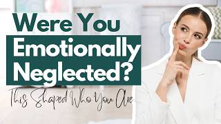 7 Signs of Childhood Emotional Neglect