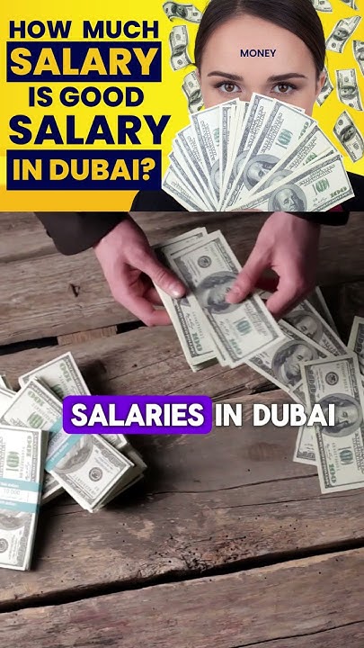 how-much-salary-is-good-salary-in-dubai-shorts-guide-beginners