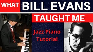 WHAT BILL EVANS TAUGHT ME “ Young and Foolish”- Jazz Piano Tutorial