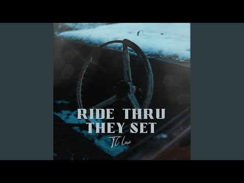 Ride thru they set