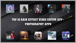 Top 10 Rain Effect Video Editor App Android Apps screenshot 2