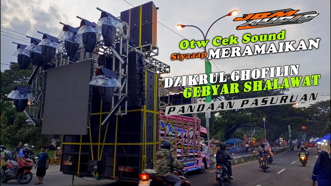 Sebelum Acara Dzikrul Ghofilin + Gebyar Shalawat Cek Sound JBM Audio Keluar SANGARnya Owner BAHAGIA