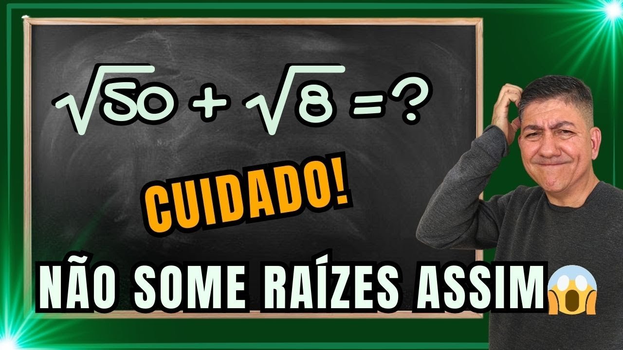 99% erra isso! √50 + √8 = ? | Pegadinha de Radicais 🚨