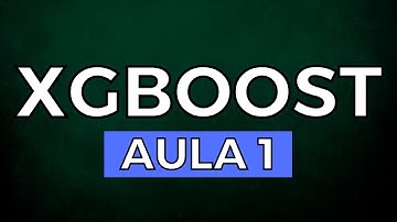 XGBoost na Prática | Aula 1