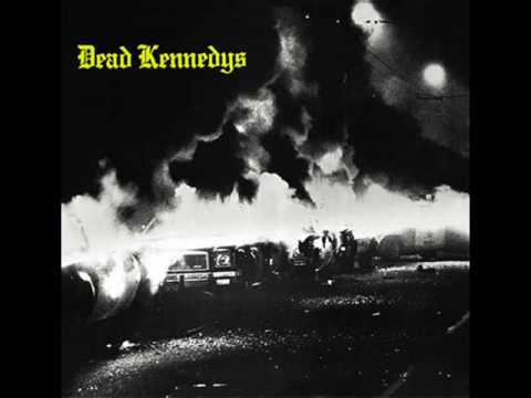 Dead Kennedys - California Uber Alles