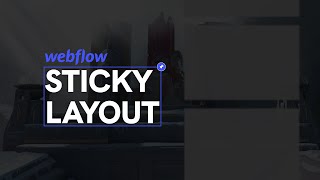 Creating a sticky layout  Webflow Tutorial
