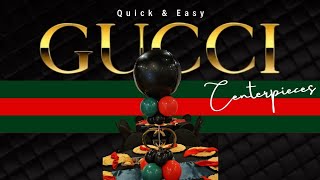 Quick & easy diy Gucci centerpiece tutorial. #gucci #balloons #tutorial #diy  #centerpieces #balloon