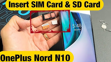 OnePlus Nord N10: Insert SIM CARD & SD CARD + Format SD Card