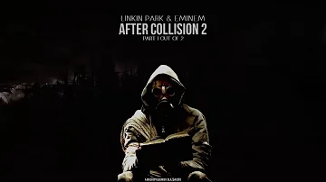 Linkin Park & Eminem - After Collision 2 [Full Album] 1/2