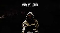 Linkin Park & Eminem - After Collision 2 [Full Album] 1/2  - Durasi: 2:57:54. 