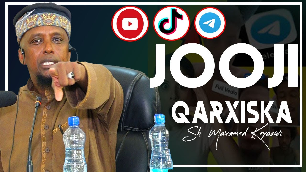 JOOJI QARXISKA OO HA CEEBAYNIN WALAASHAA AMA WALAALKAA Sh Maxamed