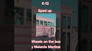 Wheels On The Bus By Melanie Martinez -12 シ