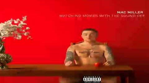 Mac Miller - Objects in the Mirror