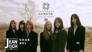 [Thai ver.] GFRIEND (여자친구) '교차로 (Crossroads)' | Cover by Jeaniich