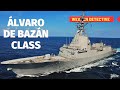 Álvaro de Bazán class (F100 class) frigate | The Aegis frigate of the Spanish Navy