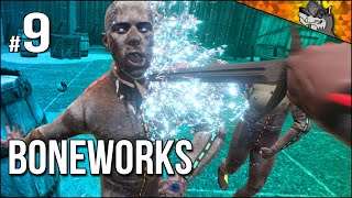 BONEWORKS | Part 9 | I Saw Into The VOID And Fought In FANTASY LAND