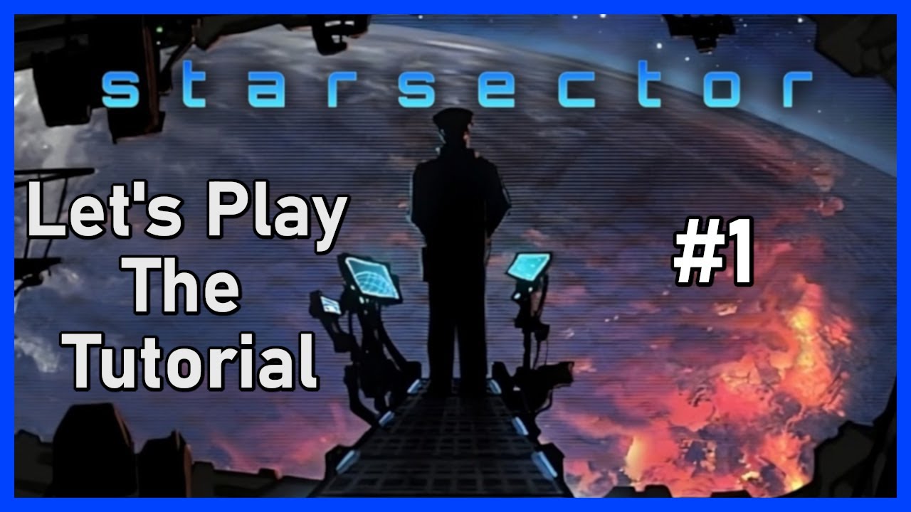 Starsector - Lets Play The Tutorial - Learning The Basic Functions - Ep ...