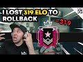 I LOST 319 ELO TO ROLLBACK
