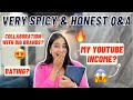 Too spicy qa  my youtube income collaborations dating etc  rashi shrivastava