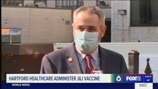 Hartford HealthCare Rolls Out Johnson & Johnson Vaccine