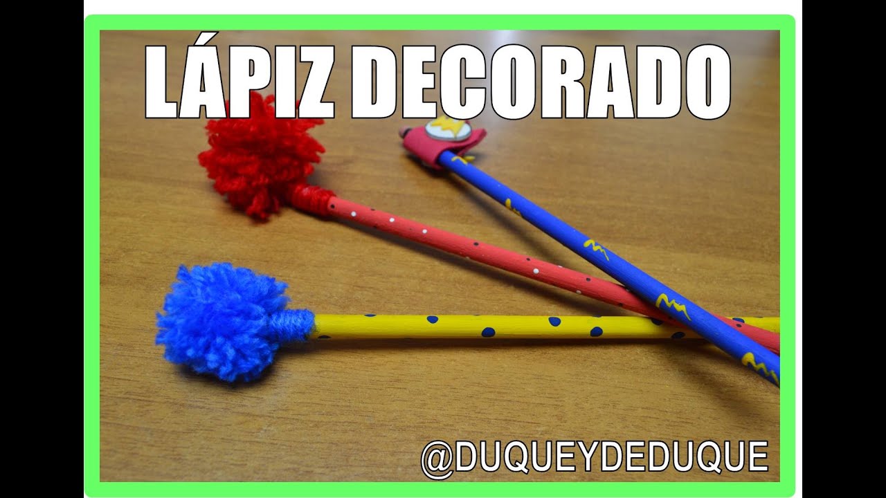 Lápiz decorado fácil de hacer - Creaciones Duque y de Duque camera iphone 8 plus apk