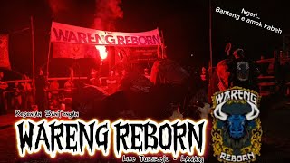WARENG REBORN || Bikin Penonton Senam Jantung || Full ontran