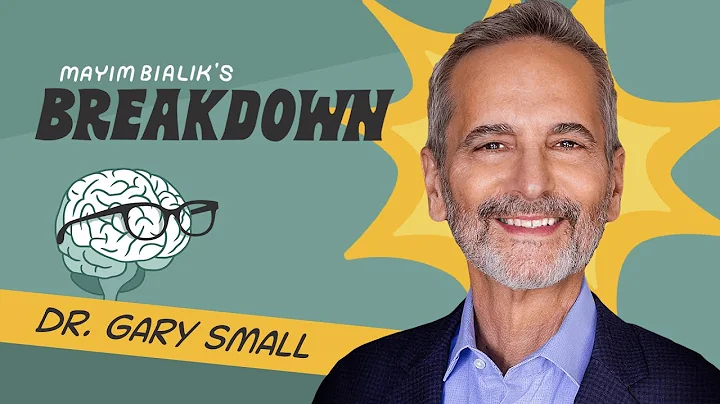 Dr. Gary Small: Bolster Your Brain & Lengthen Long...