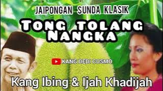 TONGTOLANG NANGKA -  KANG IBING & IDJAH KHADIJAH #popjaipongan#jaipongan @Kangdedicosmo