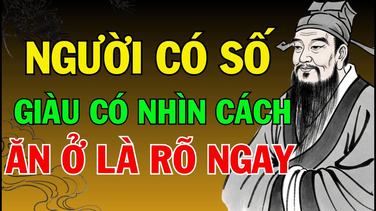 CỔ NHÂN DẠY – 9 Biểu Hiện Báo Trước Bạn Sắp Bước Sang Giai Đoạn Phát Tài | Triết Lý Sống