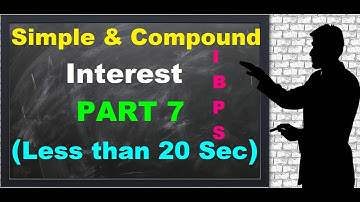 Simple interest and Compound Interest for CGL | CHSL - PART 7
