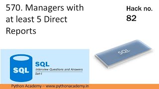 SQL Lee Code :570. Managers with at least 5 Direct Reports
