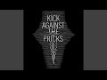 Kick Against The Pricks