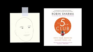 THE 5 AM CLUB by Robin Sharma | Core Message