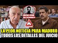 🚨¡MADURO RECIBE LA PEOR NOTICIA EN SU JUICIO! RUCKAUF REVELA EL FINAL MÁS DURO PARA EL RÉGIMEN