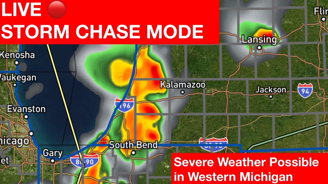 STORM CHASING LIVE- Severe Thunderstorms in SW Michigan - YouTube