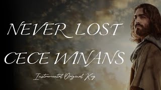 Never Lost-Instrumental by Cece Winans [Original Key]