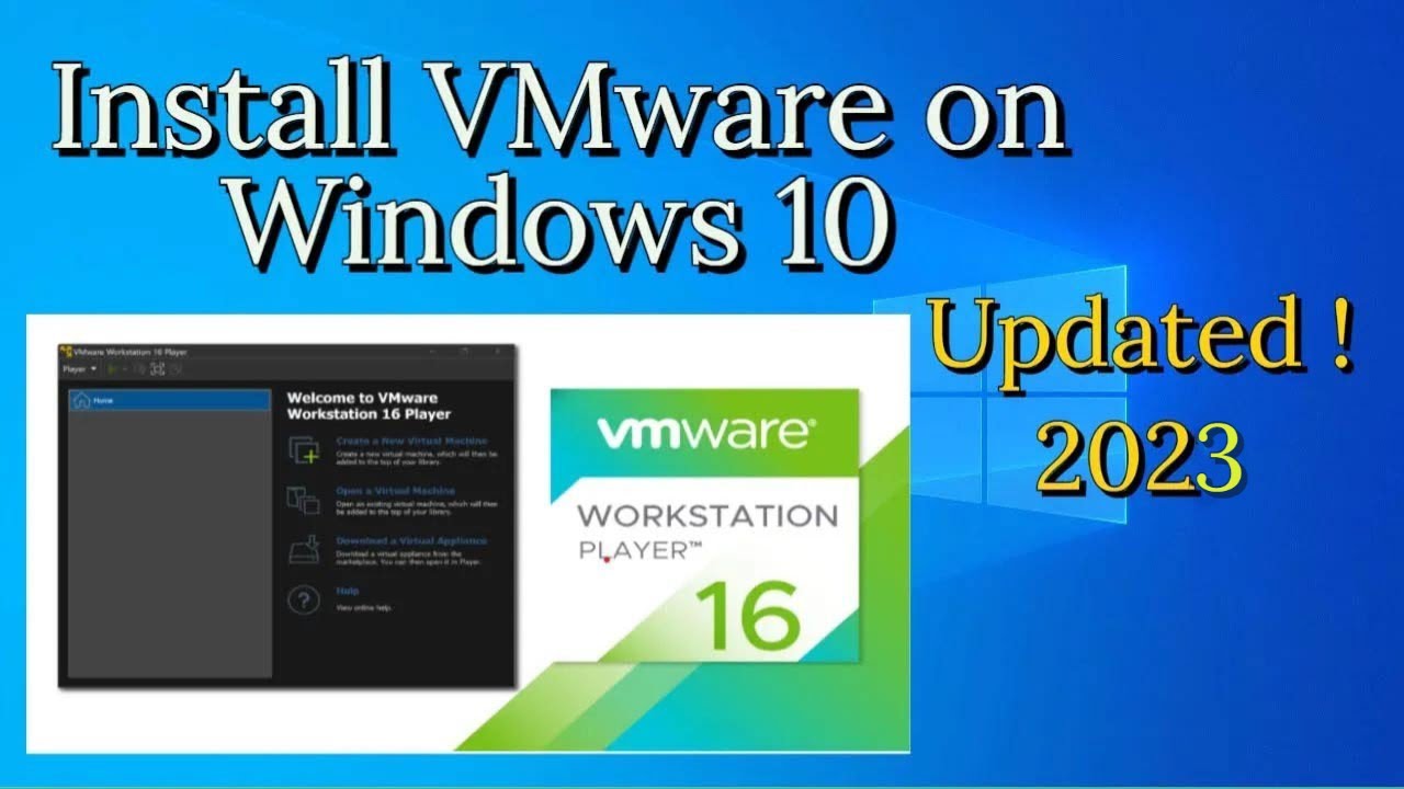 How to install VMware workstation 16 player on Windows 10  Updated 2022 