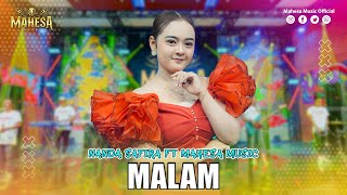 NANDA SAFIRA - MALAM | Mahesa Music